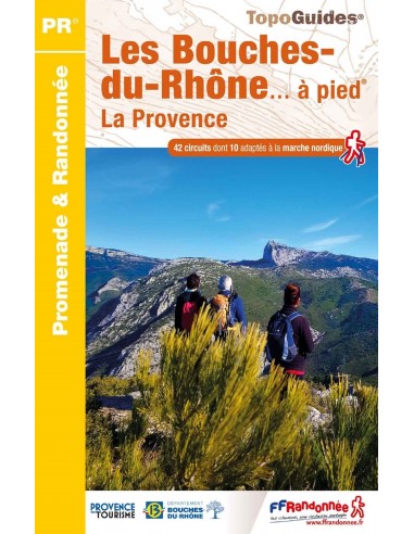 D013 - Les Bouches-du-Rhônes à pied | Topoguide FFRP