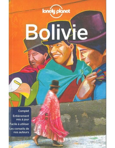 Bolivie | Guide de voyage | LONELY PLANET
