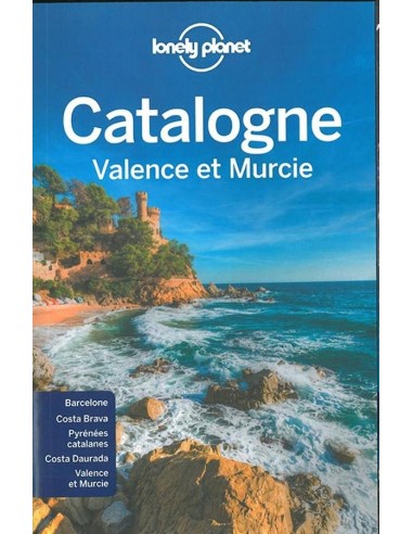Catalogne Valence et Murcie | Guide de voyage | LONELY PLANET
