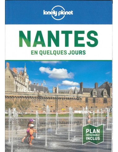 Nantes en Quelques Jours | En Quelques Jours | LONELY PLANET