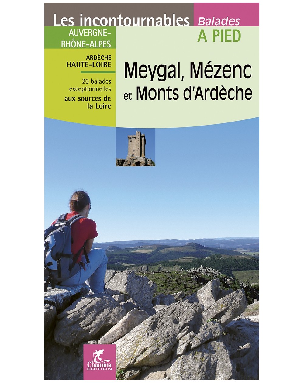 Meygal Mezenc Et Monts D'Ardeche Chamina Edition