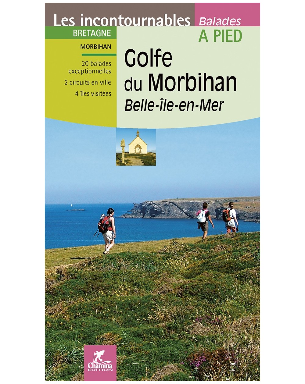 Golfe Du Morbihan Belle Ile En Mer Chamina Edition