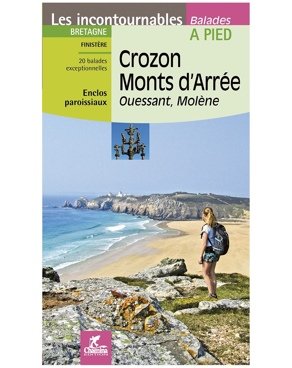 Crozon Monts D'Arree Ouessant Molene Chamina Edition