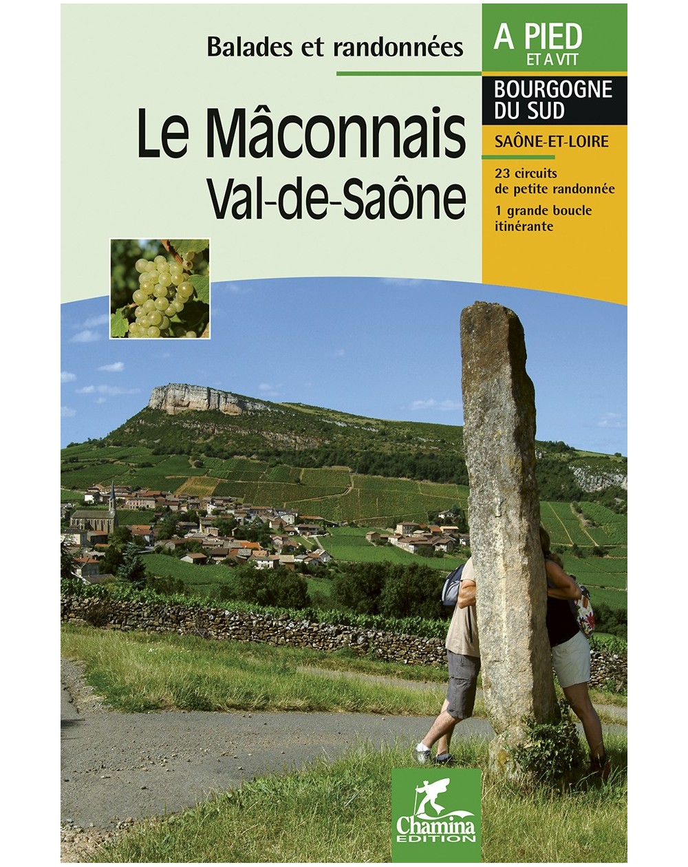 Le Maconnais Val-De-Saone Chamina Edition