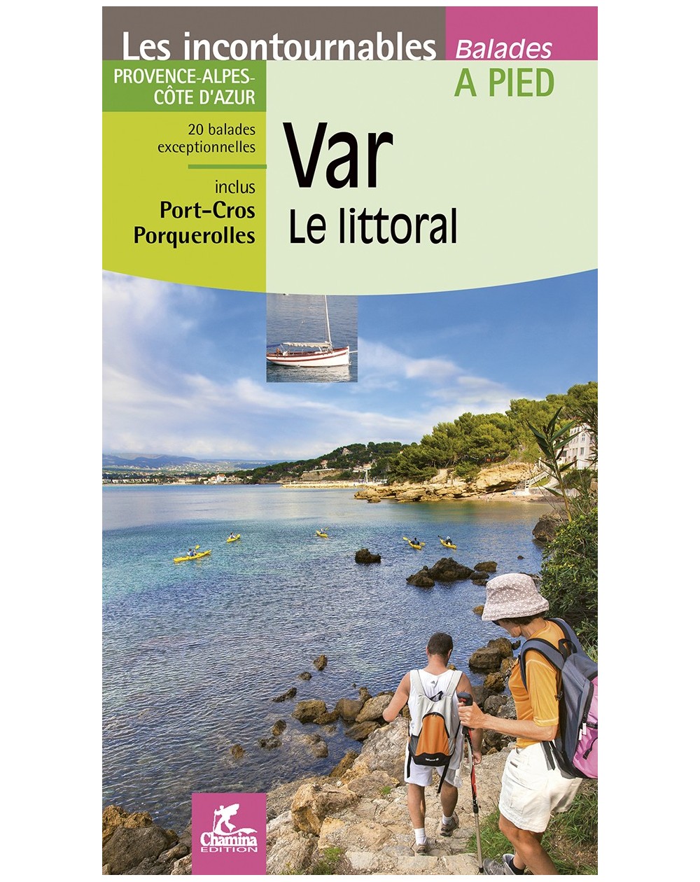 Var - Le Littoral Chamina Edition