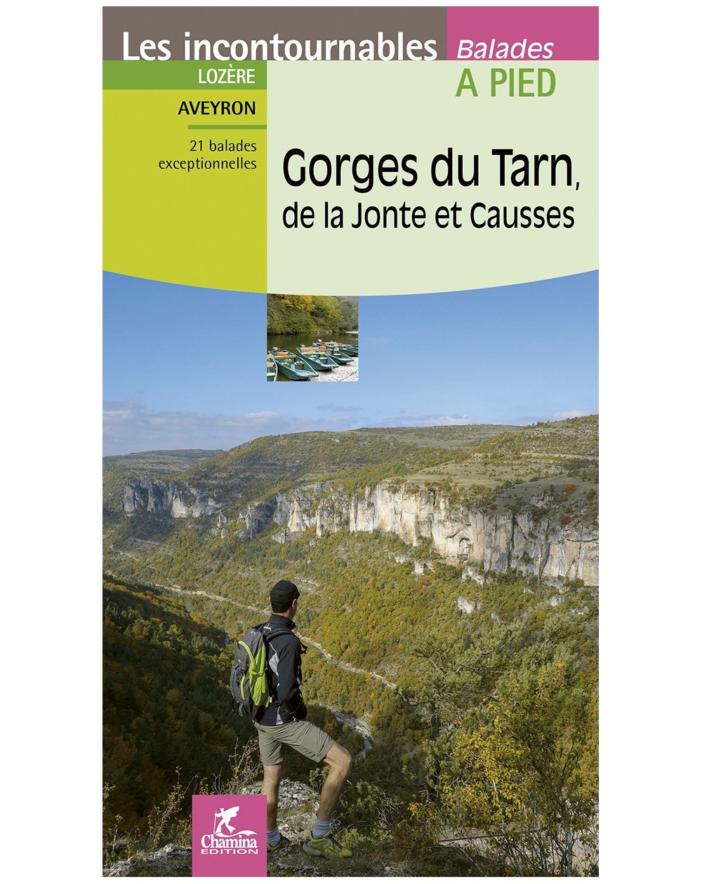 Gorges Du Tarn De La Jonte Et Causses Chamina Edition