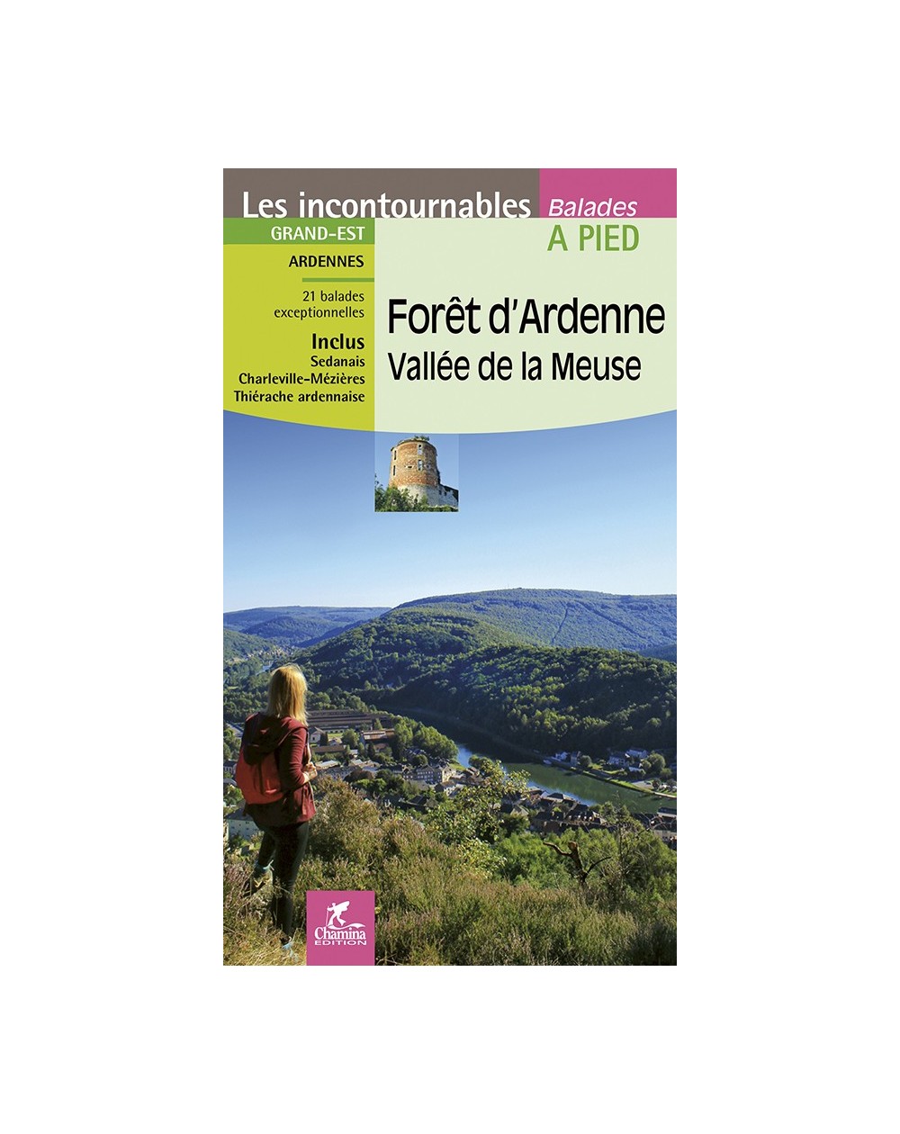 Foret D'Ardenne Vallee De Meuse Chamina Edition