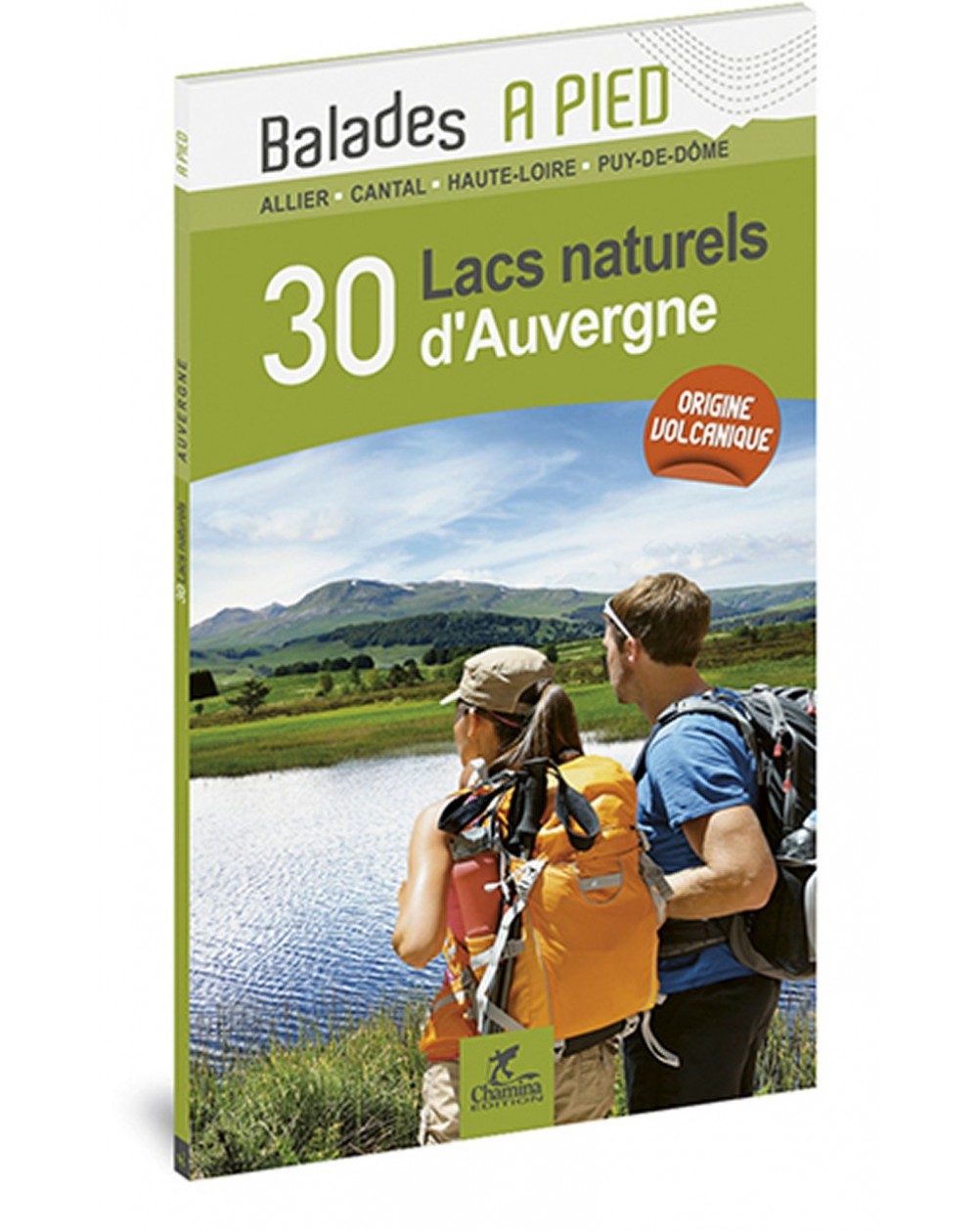 30 Lacs Naturels D'Auvergne Chamina Edition