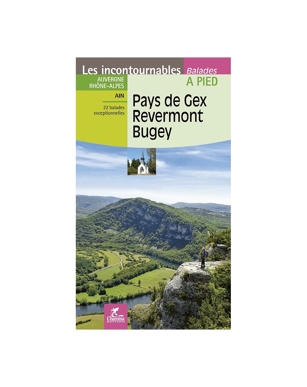 Pays De Gex Revermont Bugey Chamina Edition
