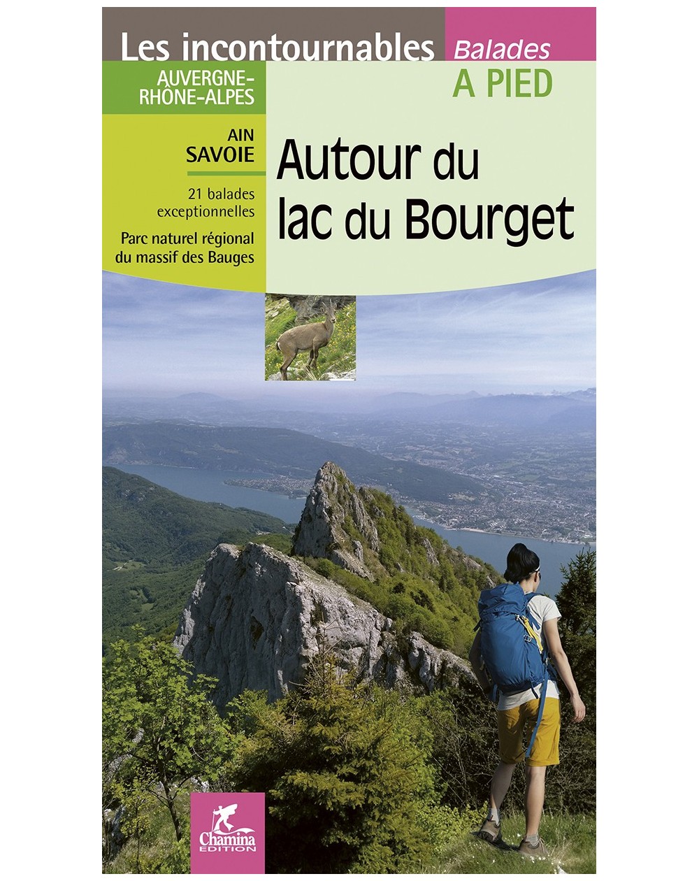 Autour Du Lac Du Bourget Chamina Edition