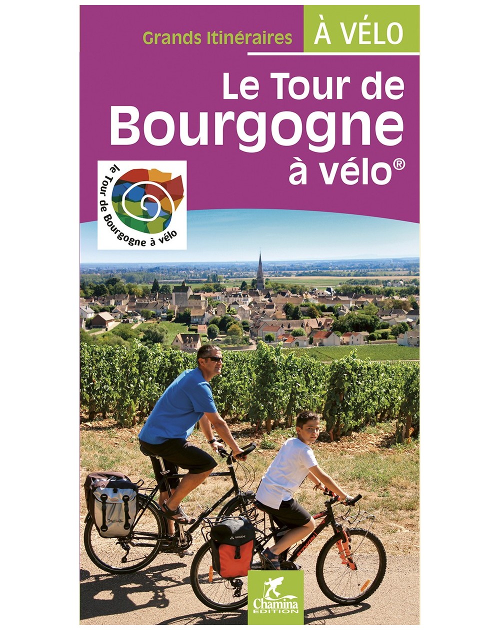 Le Tour De Bourgogne A Velo Grands Itineraires A Velo Chamina Edition