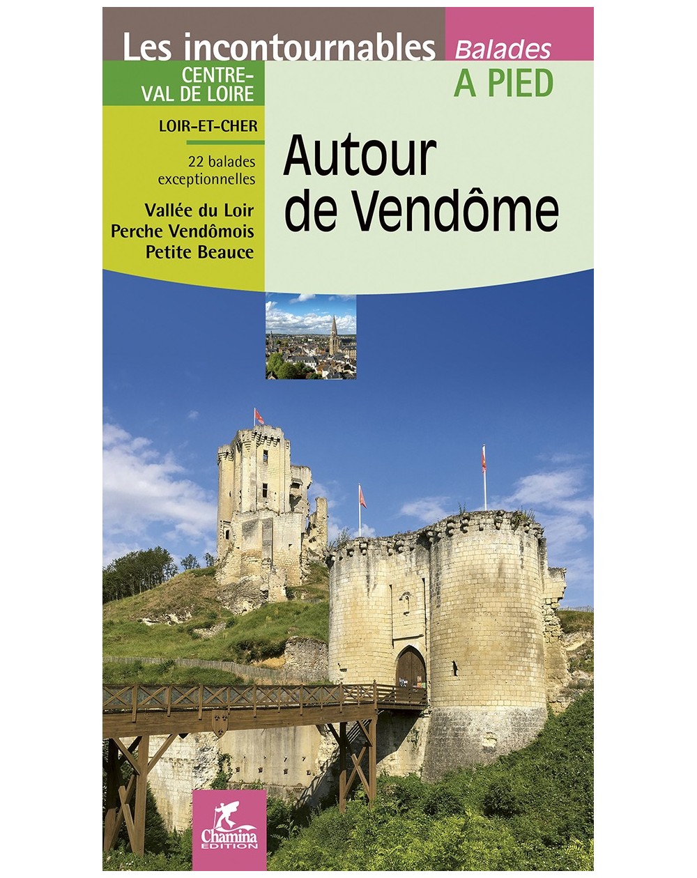 Autour De Vendôme Chamina Edition