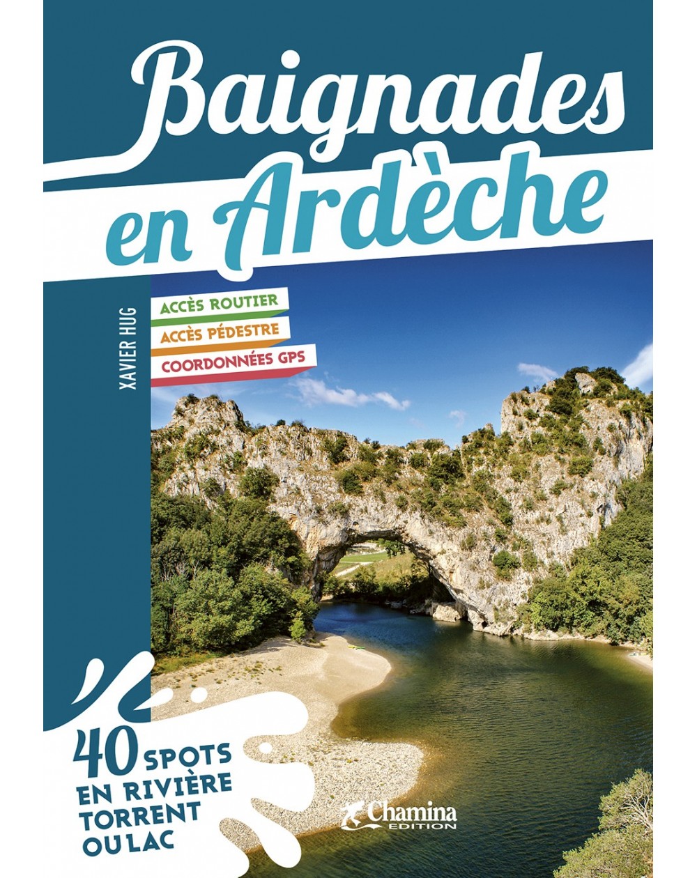 Baignades En Ardèche Chamina Edition