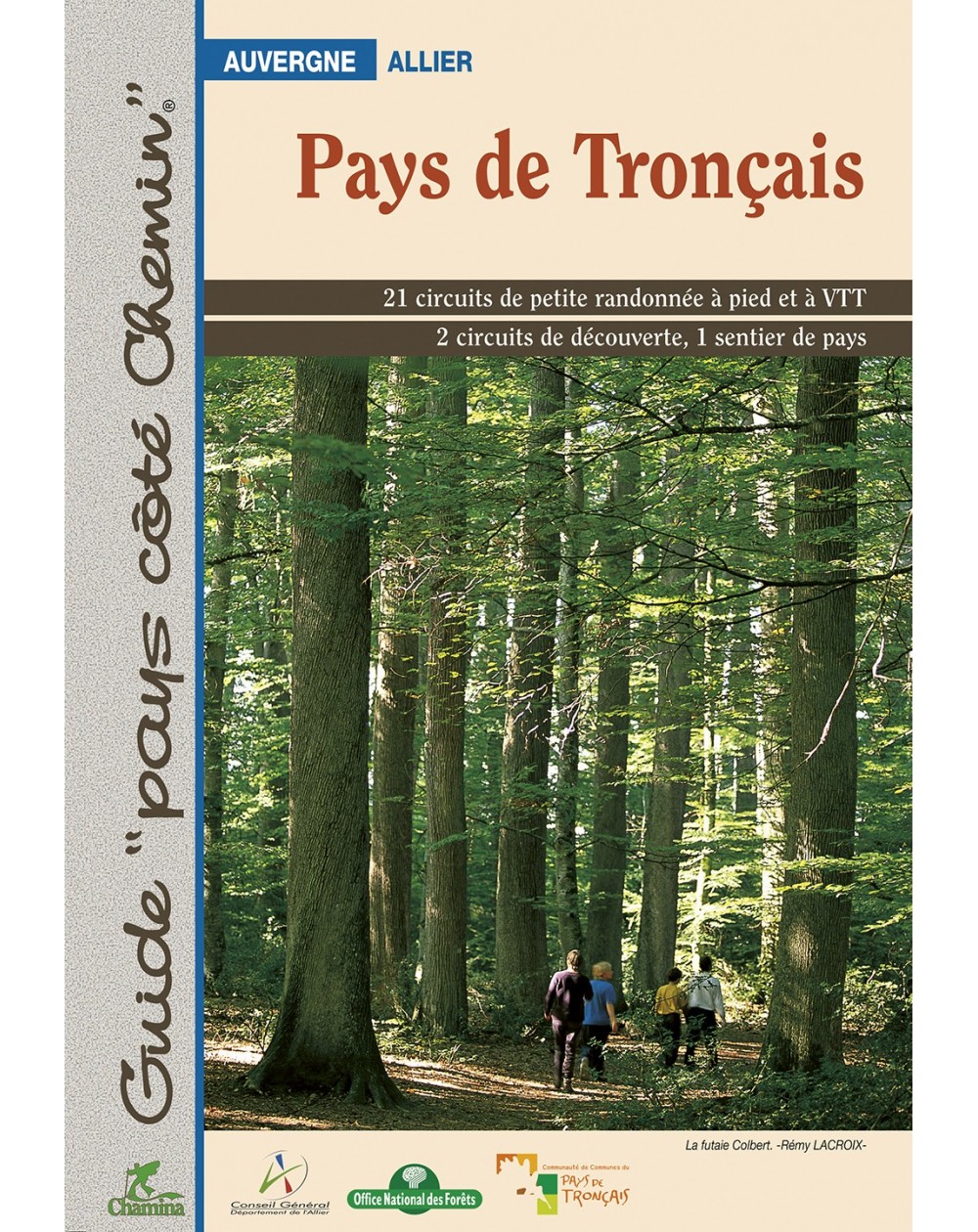 Pays De Troncais Chamina Edition