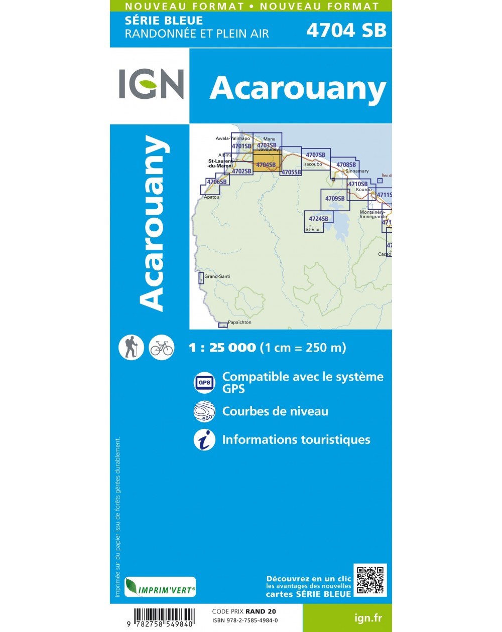 Carte randonnée  Acarouany (Guyane) | série Bleue IGN-4704SB