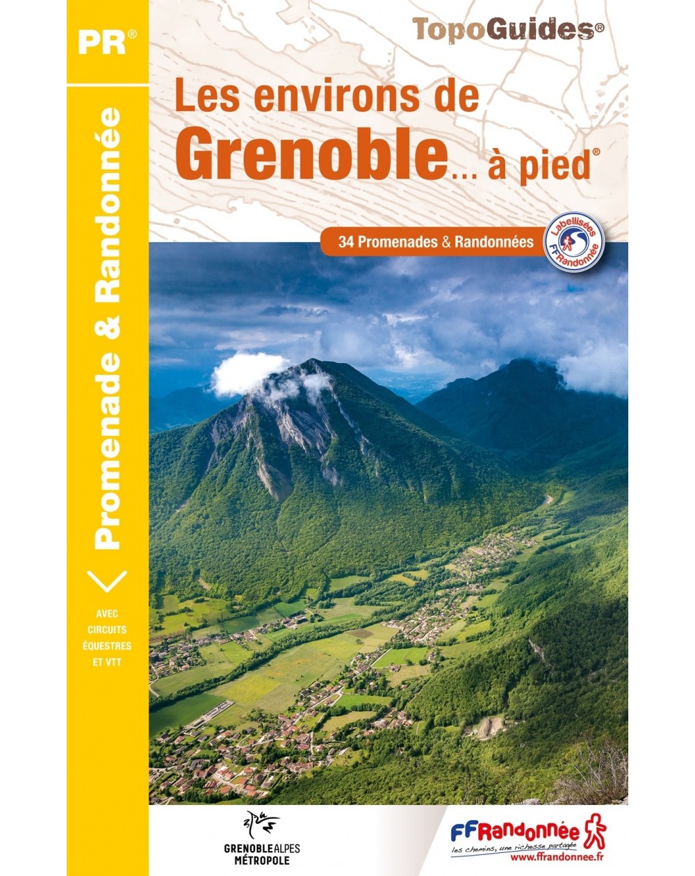 34 randonnées autour de Grenoble | Topoguide FFRP