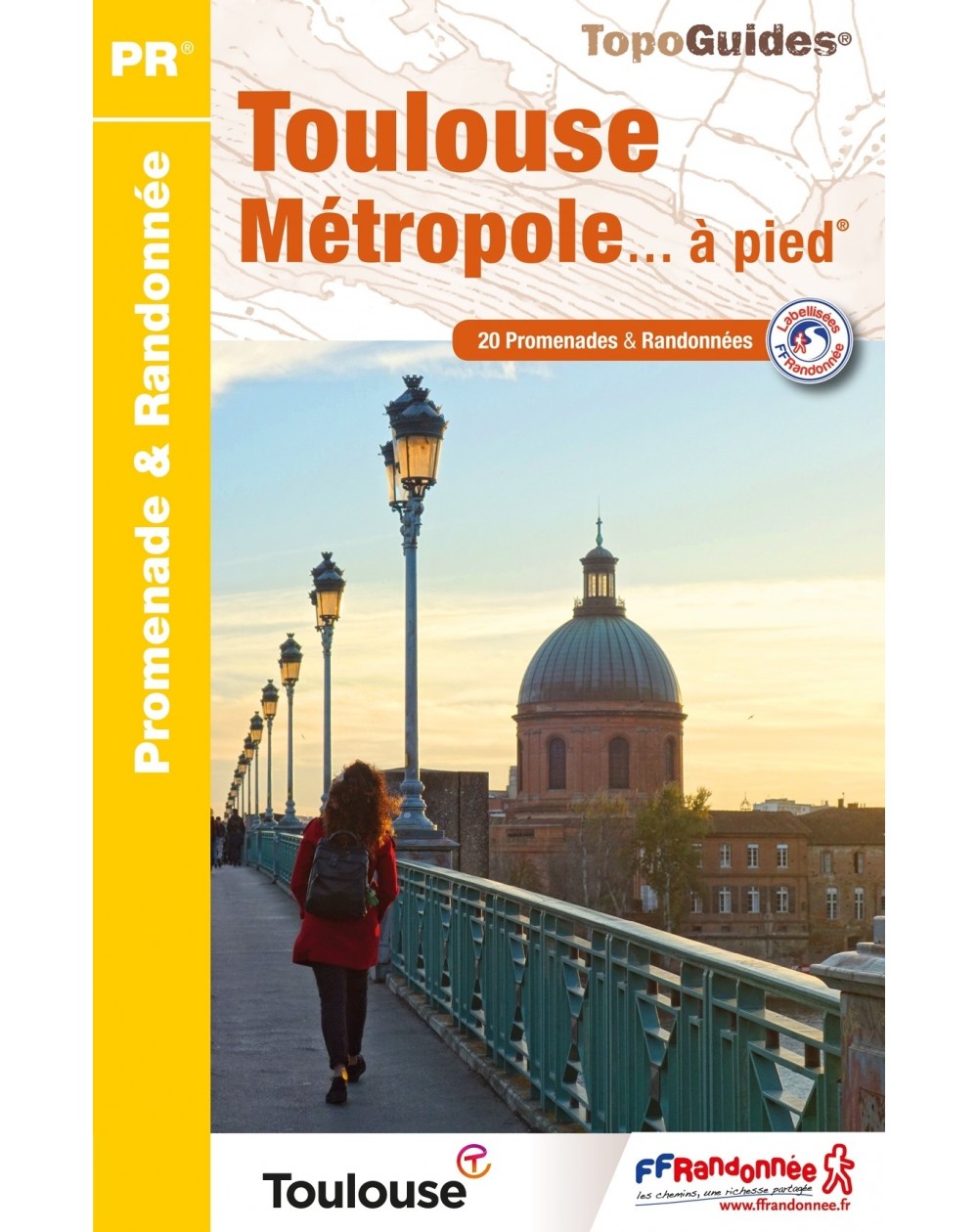 Toulouse Métropole à pied | Topoguide FFRP