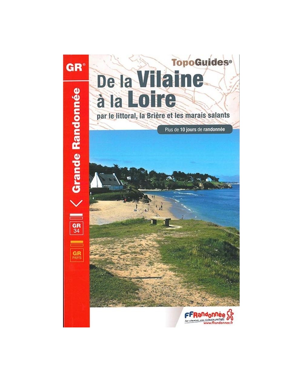 GR349 de la Vilaine à la Loire | Topoguide FFRP