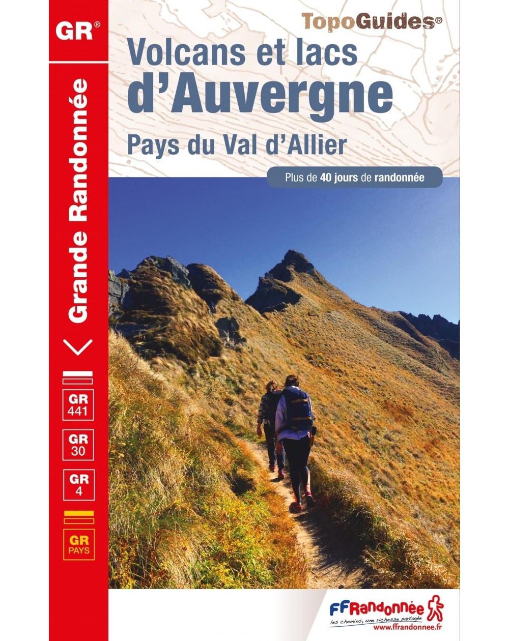 GR Volcans et lac D'Auvergne | Topoguide FFRP