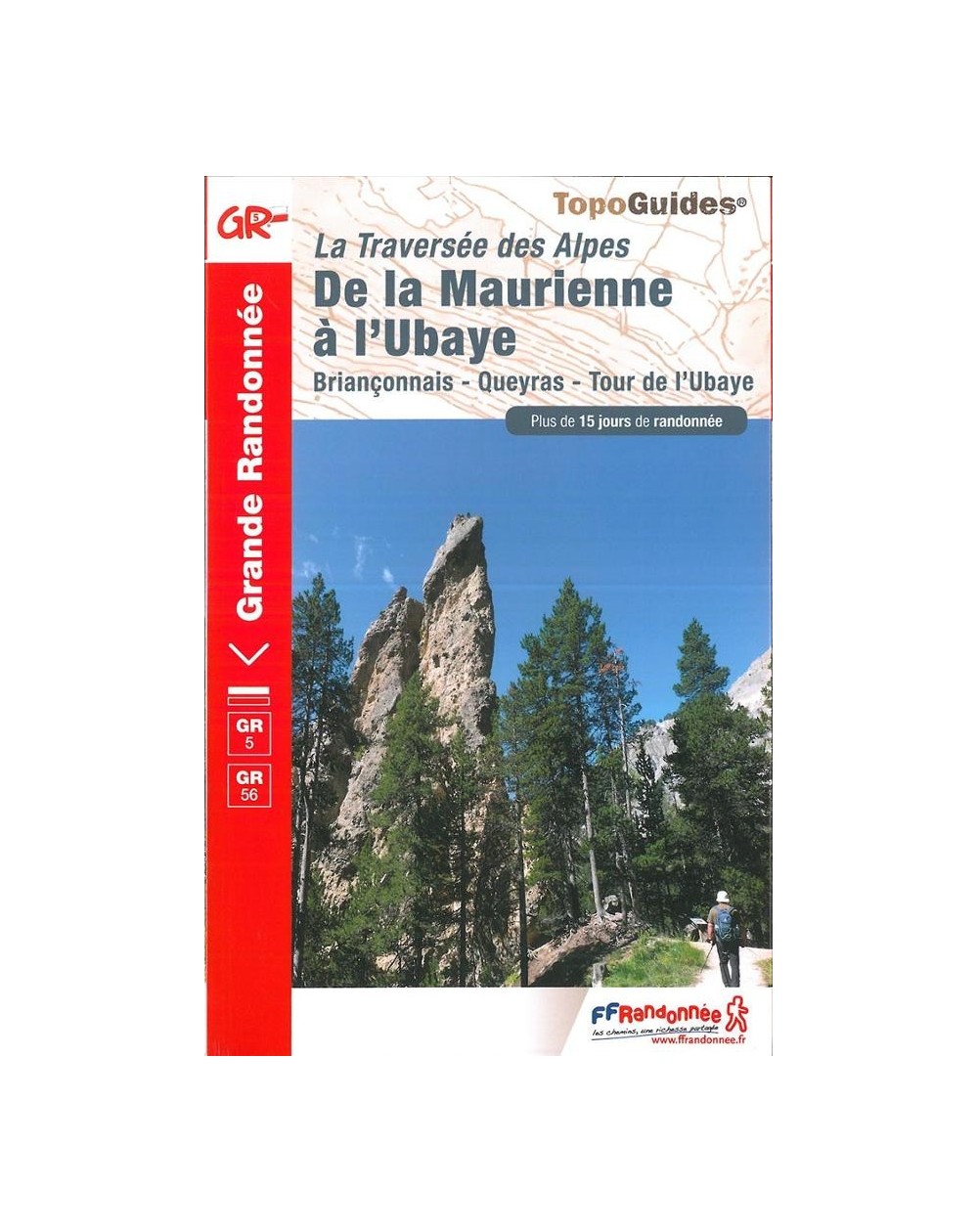 La traversée des Alpes - La Maurienne à l'Ubaye | Topoguide 