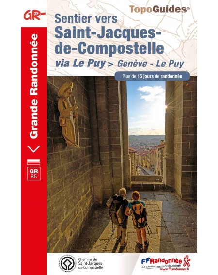 GR65 - Saint-Jacques-de-Compostelle via Le Puy, Genève | Topoguide 