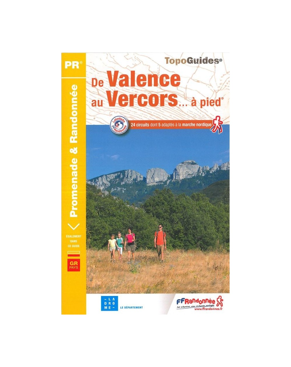 Randonnées dans le Vercors- Valence | Topoguide FFRP