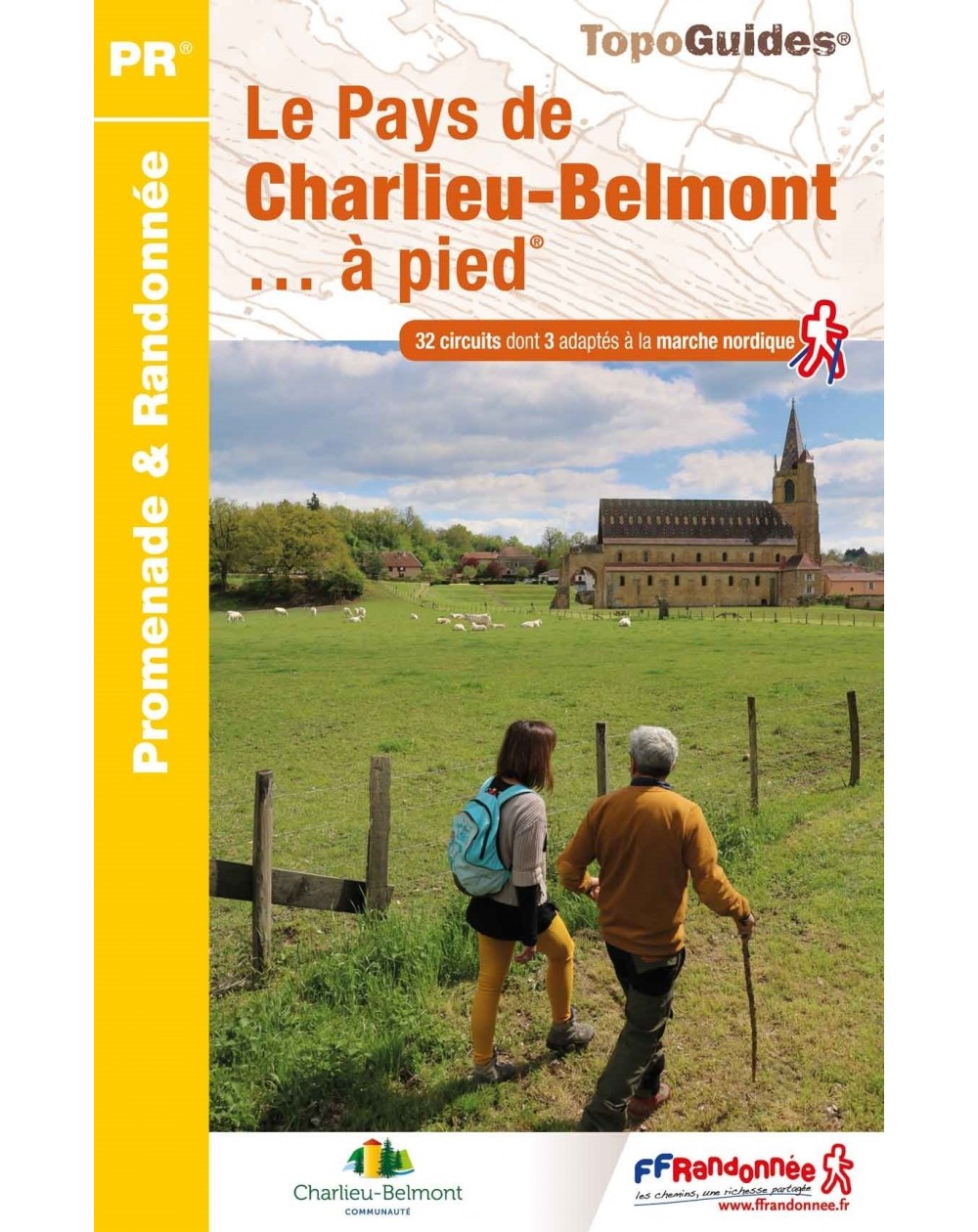 Le pays de Charlieu-Belmont en 32 randonnées | Topoguide 