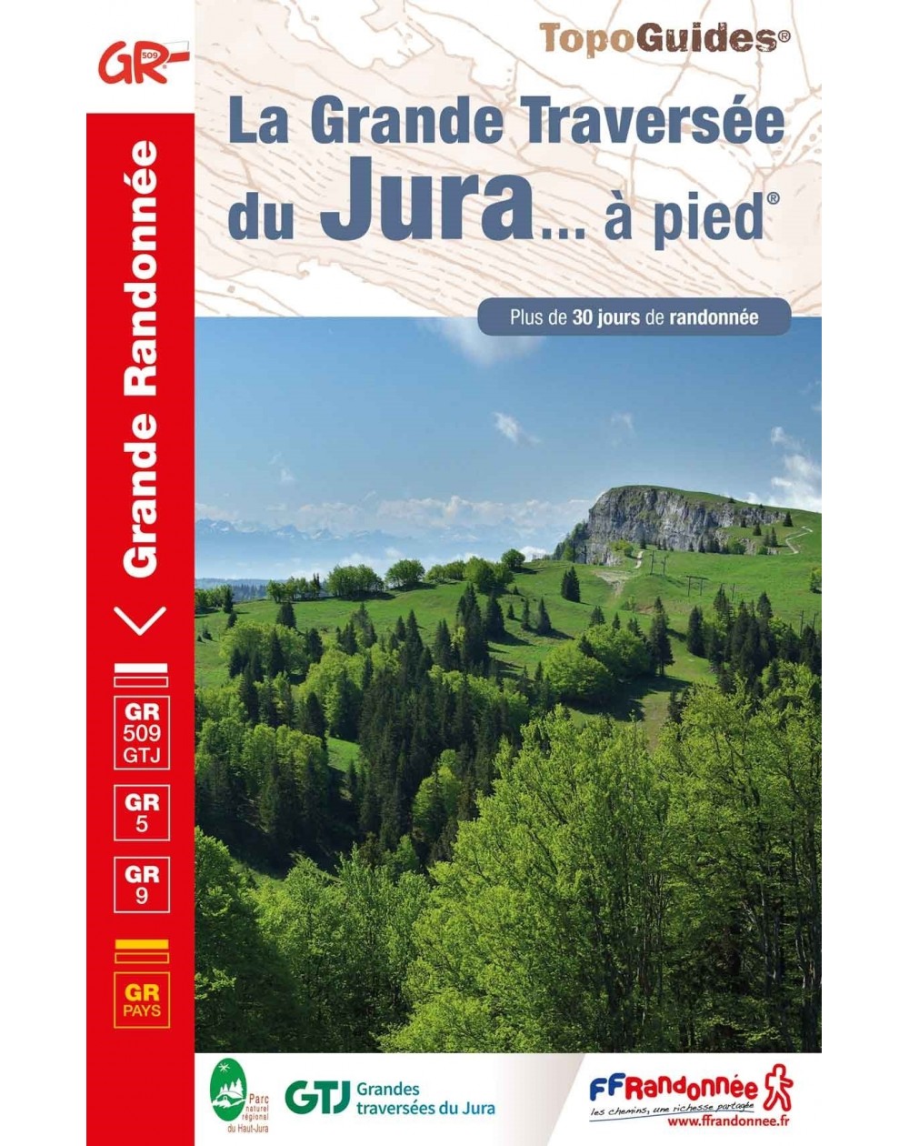 La grande traversée du Jura à pied | Topoguide FFRP