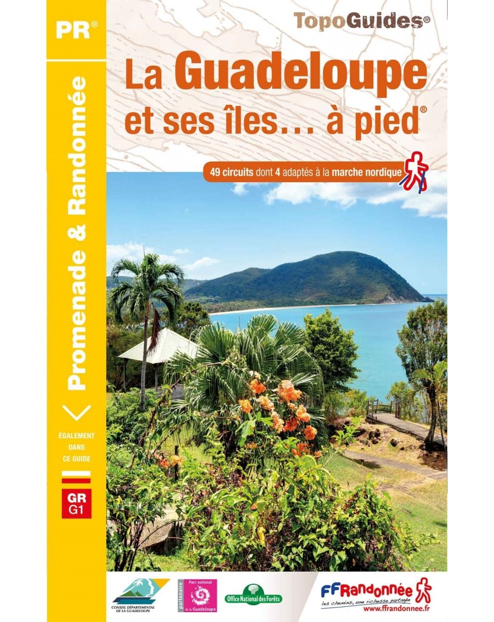 La Guadeloupe et ses îles à pied | Topoguide FFRP