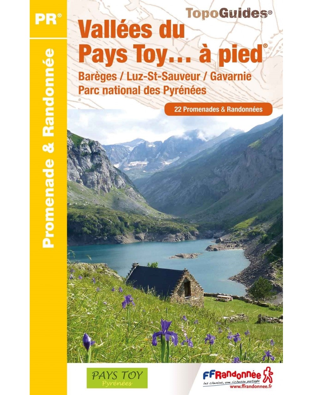 Vallées du Pays Toy -Parc National des Pyrénées | Topoguide 