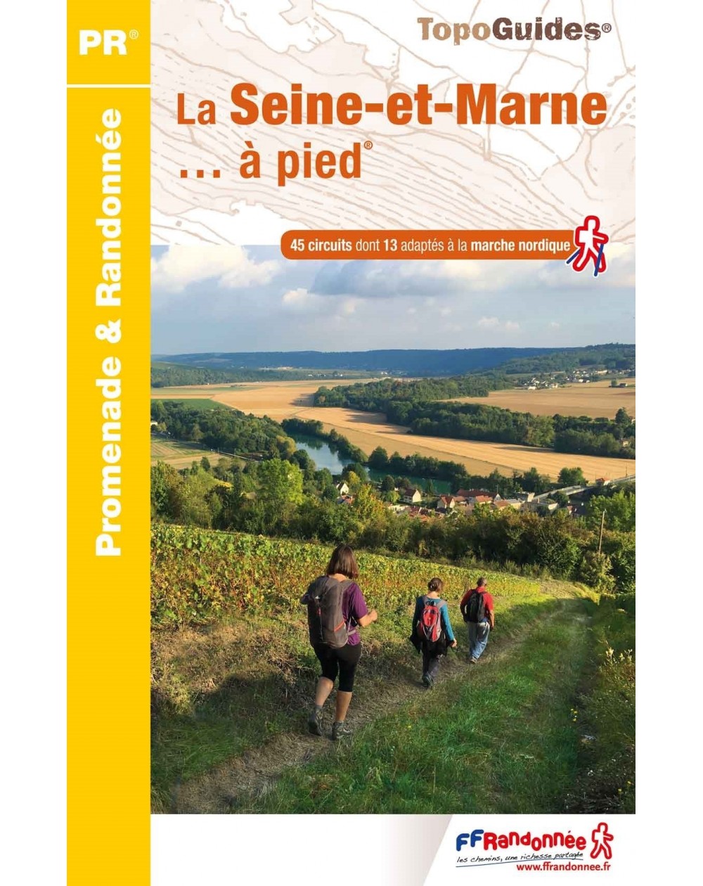 45 circuits de marche en Seine-et-Marne | Topoguide FFRP