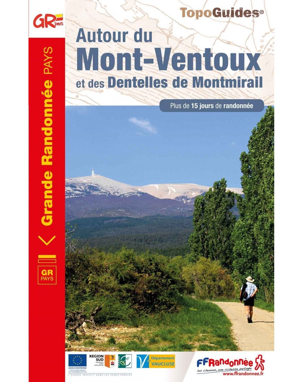 Balades au Mont-Ventoux, dentelles Montmirail | Topoguide 