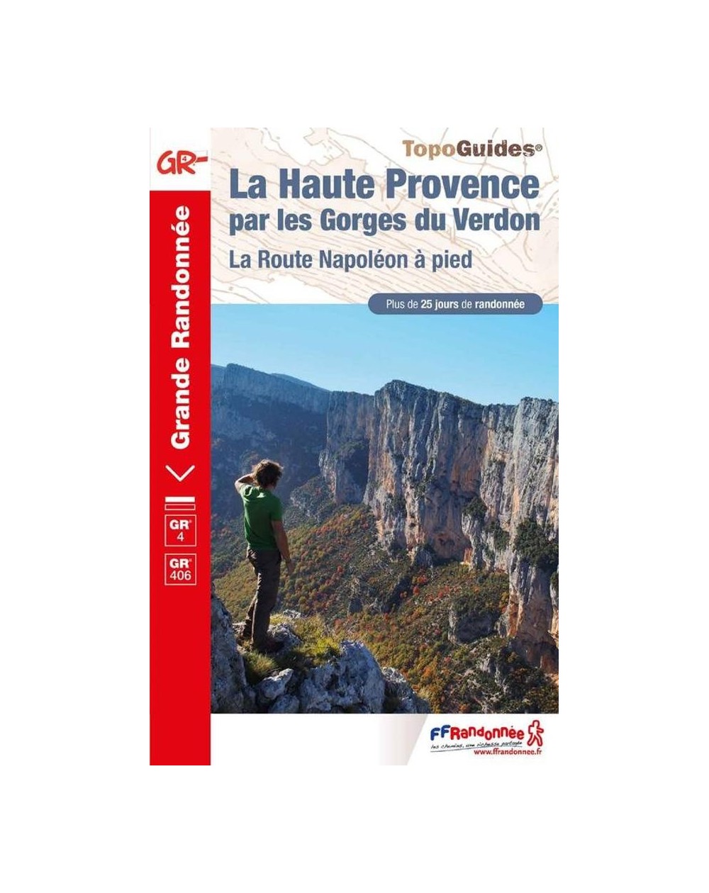GR4- La Haute Provence par les Gorgdes du Verdon. | Topoguide 