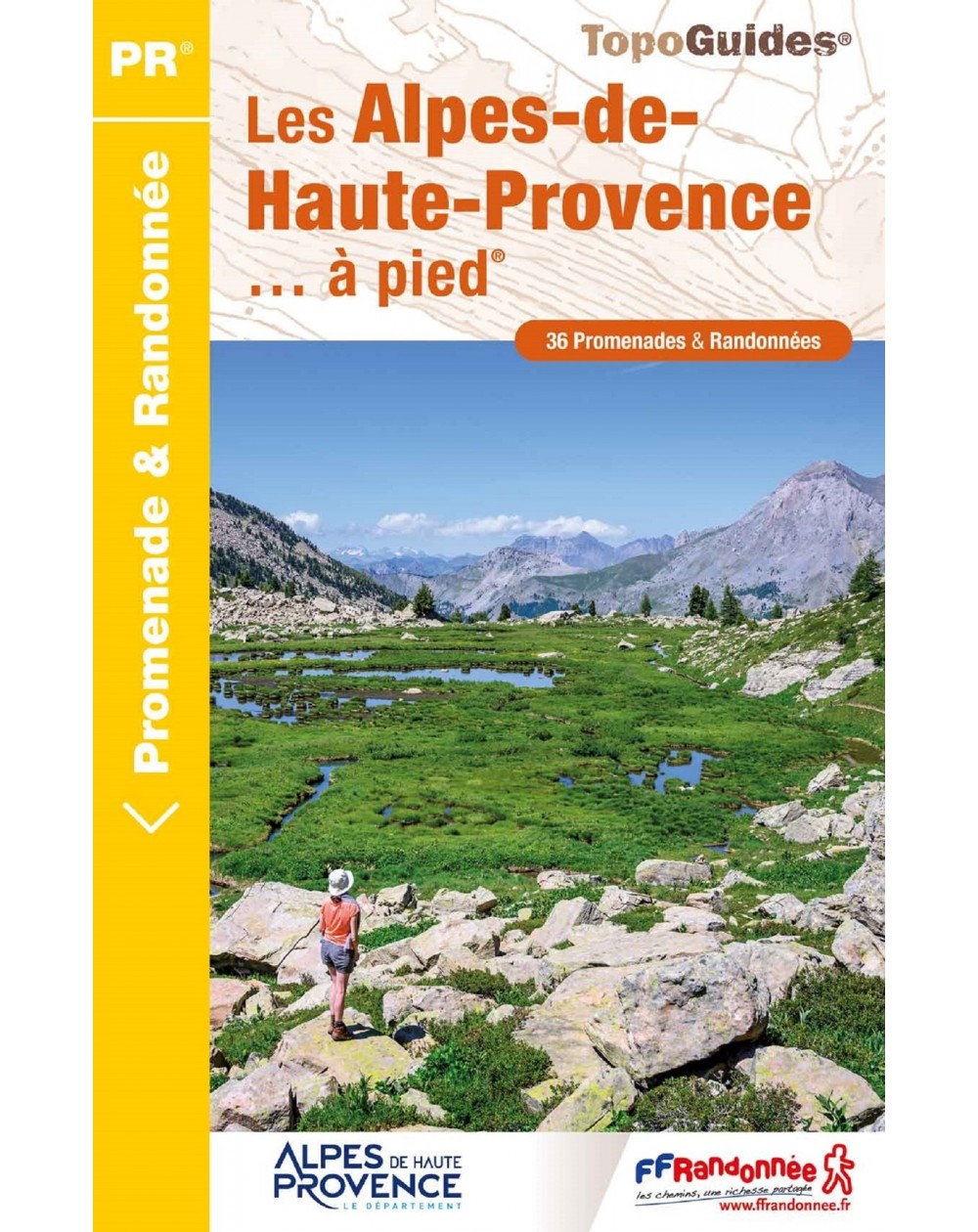 36 balades dans les Alpes-de-Haute-Provence | Topoguide FFRP