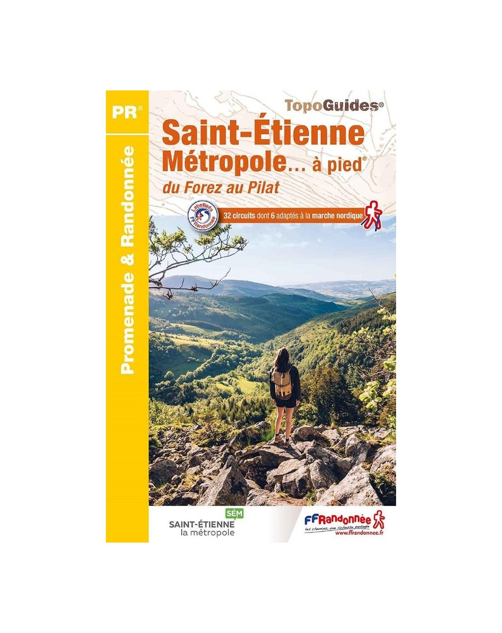 Saint-Etienne en 32 sentiers de randonnées | Topoguide FFRP