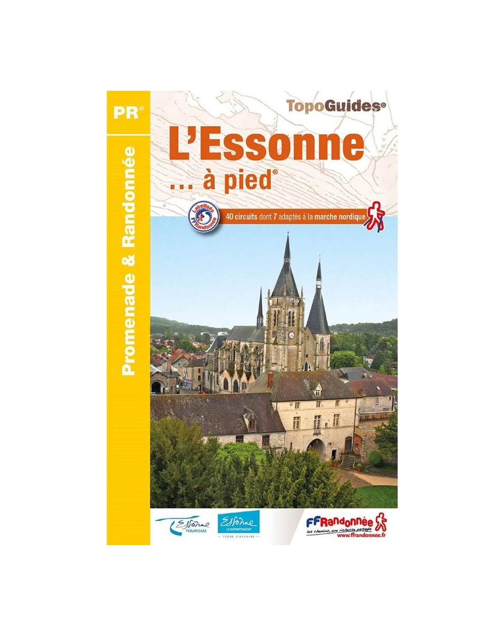 L'Essonne en 40 circuits de randonnées | Topoguide FFRP