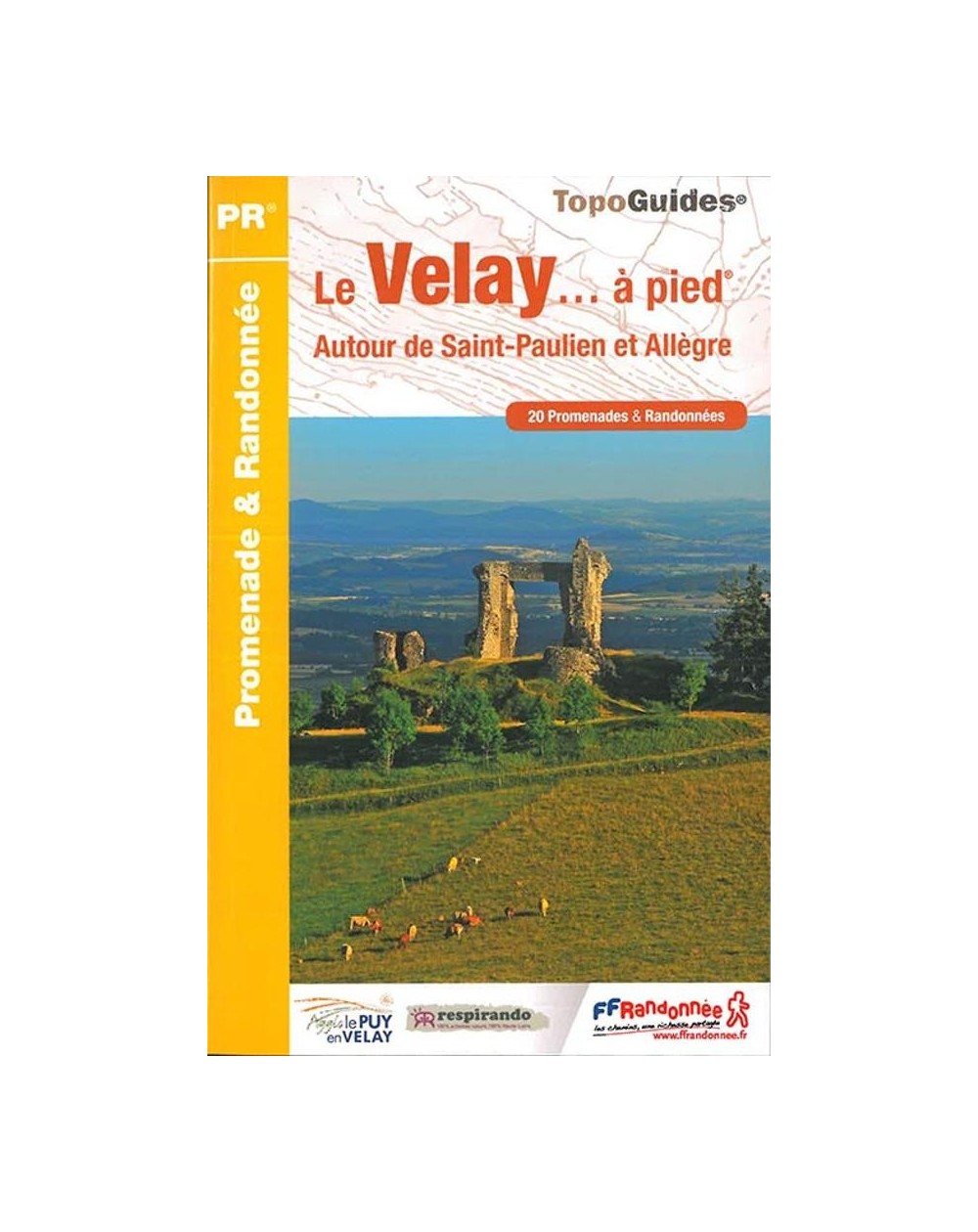 20 randonnées autour de Le Velay | Topoguide FFRP