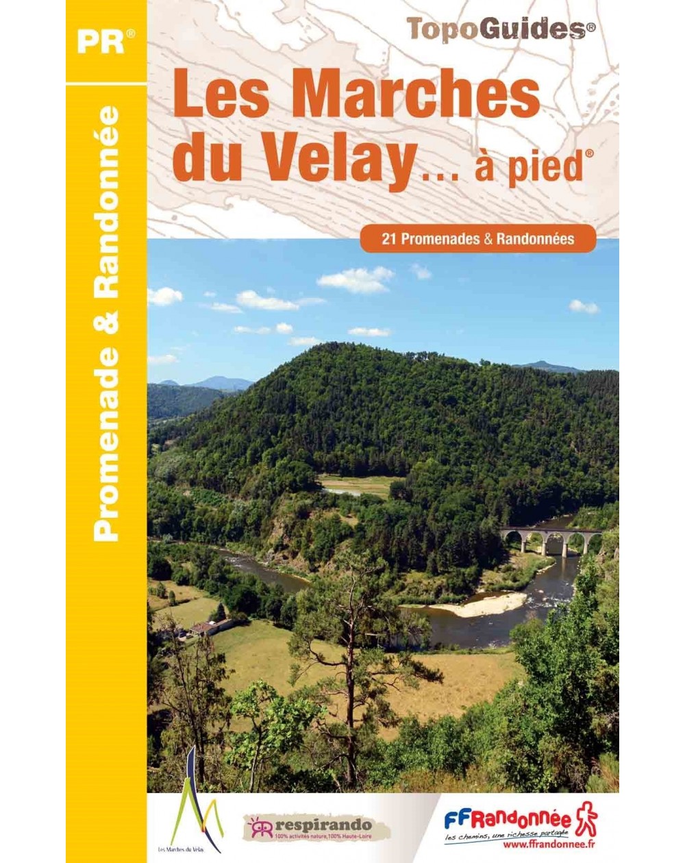 Les Marches du Velay, 21 randonnées | Topoguide FFRP