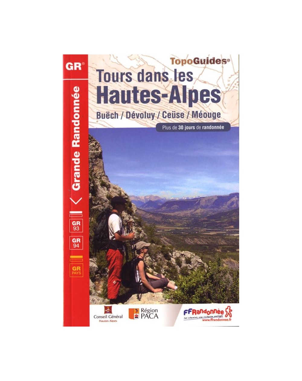 GR94 - Tours dans les Hautes-Alpes | Topoguide FFRP
