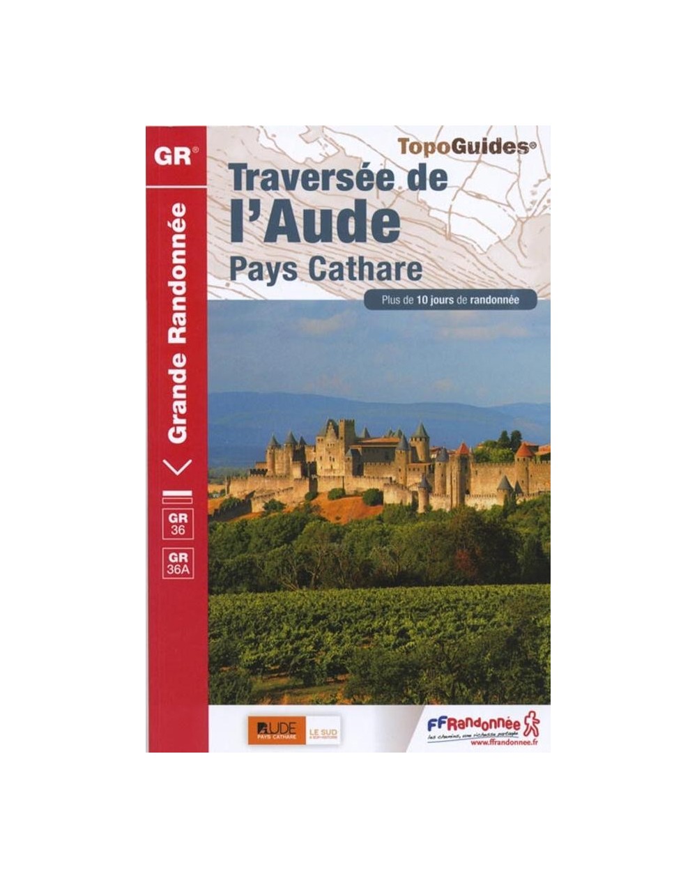 GR36 - Traversée de l'Aude - Pays Cathare | Topoguide FFRP