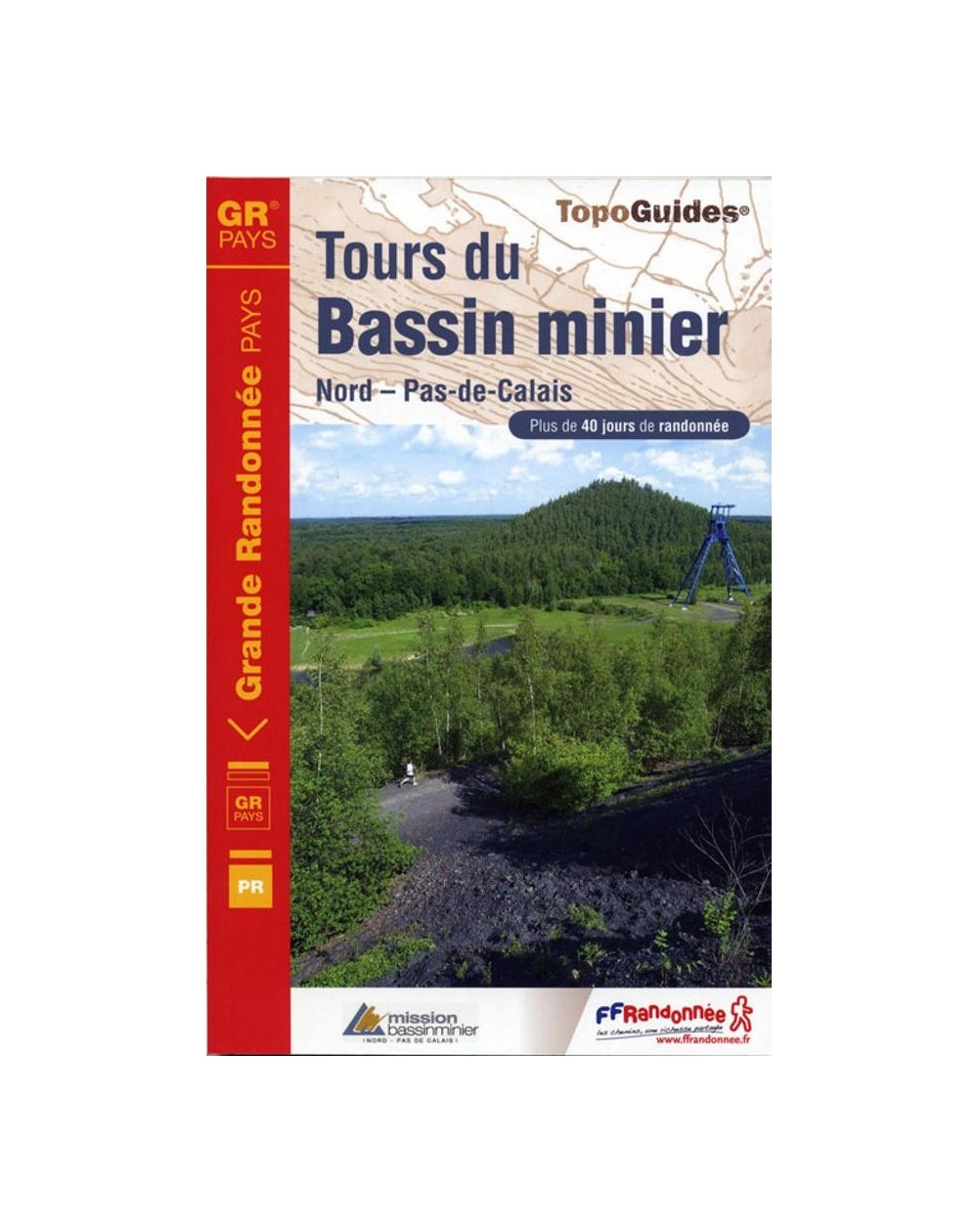 Tours du Bassin Minier - Nord Pas-de-Calais | Topoguide FFRP