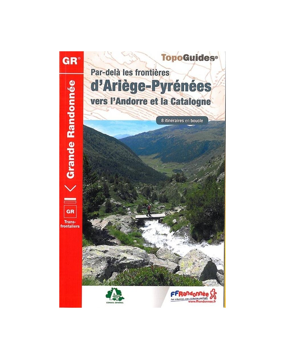 Arièges et Andorre Catalogne en randonnées | Topoguide FFRP