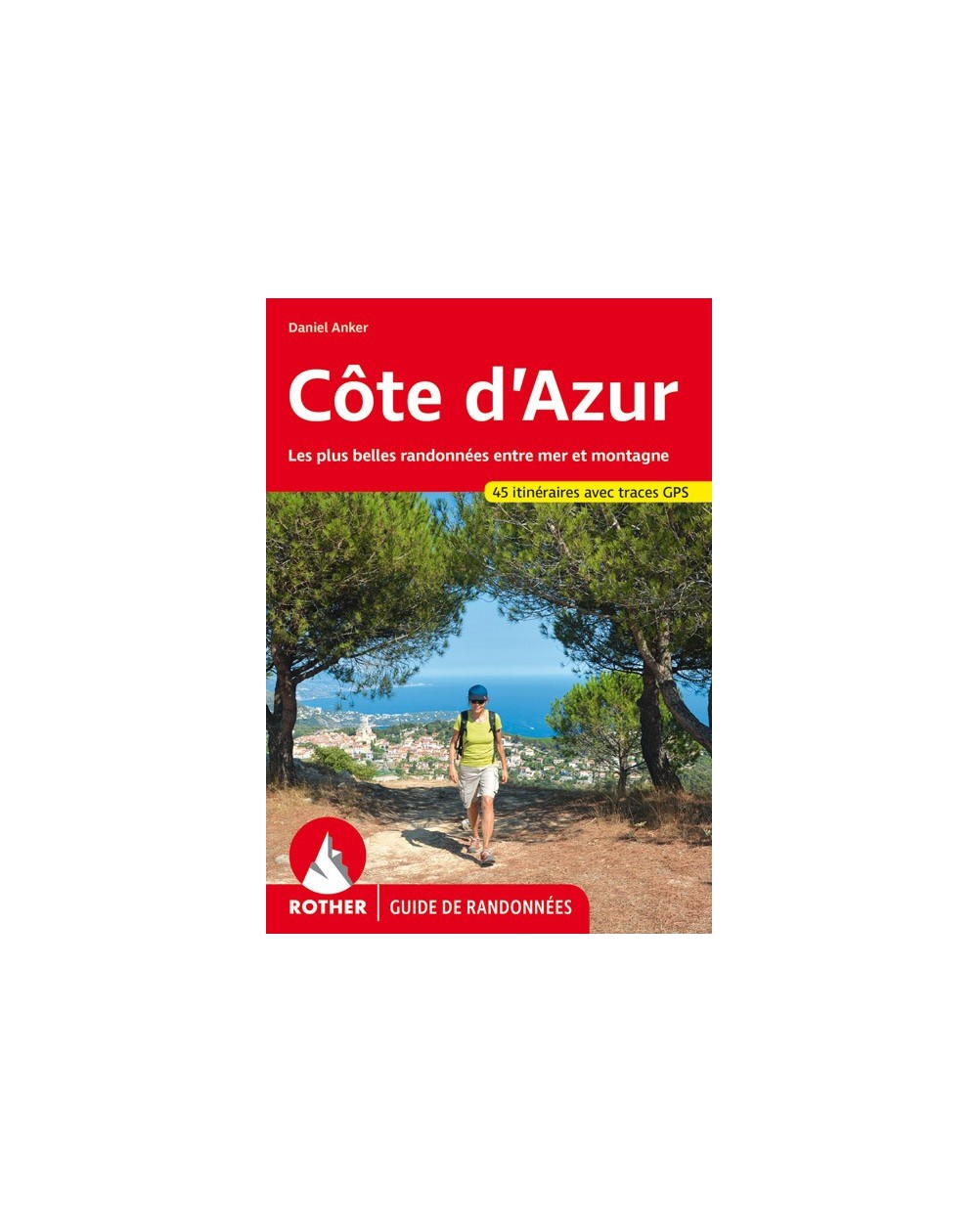 Guide Rother de randonnée la Côte d'Azur