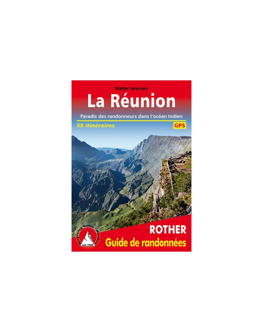 Guide Rother de randonnée L'île de la Réunion