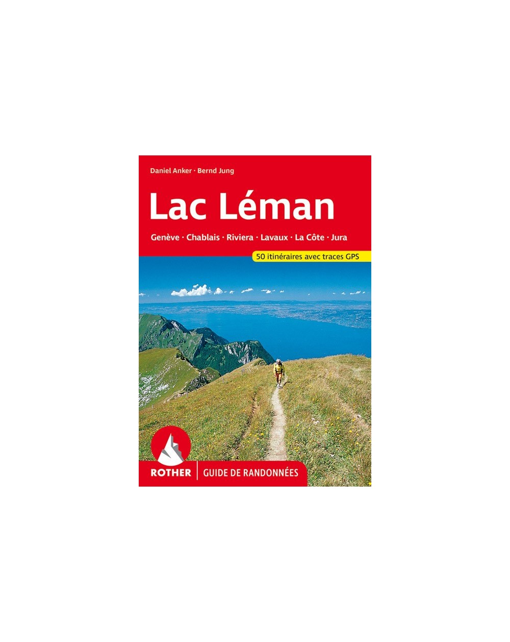 Guide Rother de randonnée Région du Lac Léman