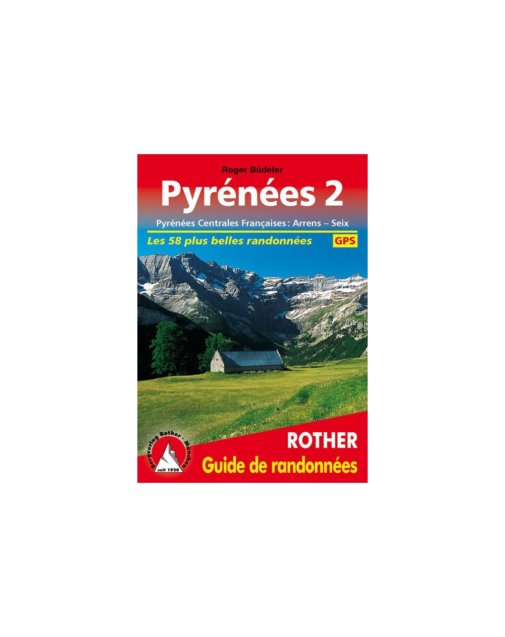 Guide Rother de randonnée Pyrénées 2