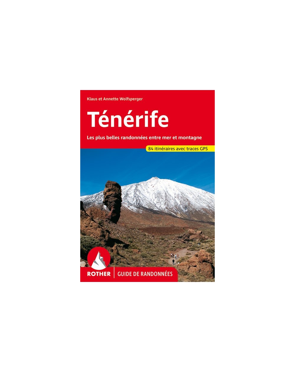 Guide Rother de randonnée Tenerife (Canaries)