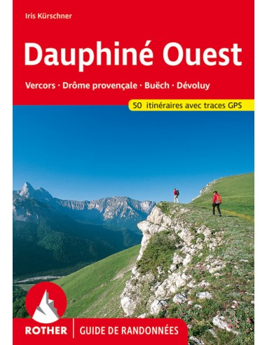 Guide de randonnées ROTHER Dauphiné Ouest