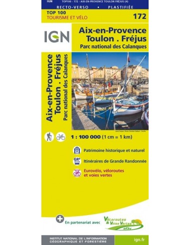 Carte Ign N° 172  Aix-En-Provence Toulon Fréjus - Pn Des Calanques