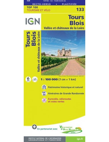 Carte Ign N° 133 Tours Blois - Vallée Et Châteaux De La Loire